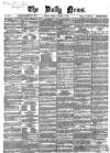 Daily News (London) Friday 06 January 1860 Page 1