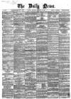 Daily News (London) Saturday 14 January 1860 Page 1