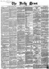 Daily News (London) Wednesday 16 May 1860 Page 1
