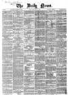 Daily News (London) Monday 21 May 1860 Page 1