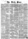 Daily News (London) Tuesday 10 July 1860 Page 1