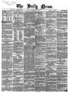 Daily News (London) Thursday 03 January 1861 Page 1