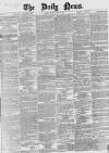 Daily News (London) Monday 29 April 1861 Page 1