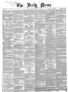 Daily News (London) Wednesday 26 February 1862 Page 1