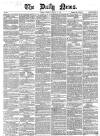Daily News (London) Thursday 27 February 1862 Page 1