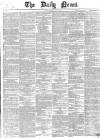 Daily News (London) Monday 28 July 1862 Page 1
