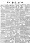 Daily News (London) Wednesday 01 October 1862 Page 1