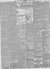 Daily News (London) Wednesday 01 April 1863 Page 6