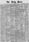 Daily News (London) Monday 04 May 1863 Page 1