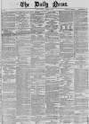 Daily News (London) Monday 02 November 1863 Page 1
