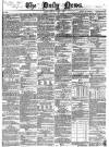 Daily News (London) Monday 04 January 1864 Page 1