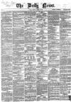 Daily News (London) Monday 22 August 1864 Page 1