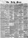 Daily News (London) Saturday 12 August 1865 Page 1
