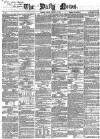Daily News (London) Tuesday 30 January 1866 Page 1