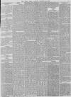 Daily News (London) Tuesday 29 January 1867 Page 5