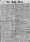 Daily News (London) Friday 15 February 1867 Page 1