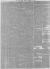 Daily News (London) Tuesday 19 March 1867 Page 6