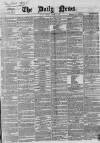 Daily News (London) Saturday 05 October 1867 Page 1