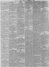 Daily News (London) Tuesday 10 December 1867 Page 6