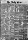 Daily News (London) Thursday 02 January 1868 Page 1