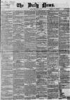 Daily News (London) Friday 29 May 1868 Page 1