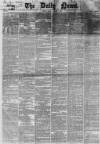 Daily News (London) Saturday 22 May 1869 Page 1