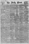 Daily News (London) Saturday 27 March 1869 Page 1