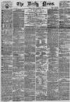 Daily News (London) Tuesday 16 November 1869 Page 1