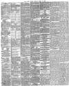 Daily News (London) Monday 08 April 1872 Page 4