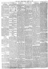 Daily News (London) Friday 06 March 1874 Page 3