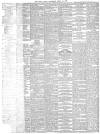Daily News (London) Thursday 29 April 1875 Page 4