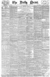 Daily News (London) Tuesday 01 June 1875 Page 1