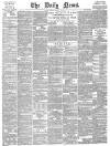 Daily News (London) Monday 14 January 1878 Page 1