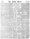 Daily News (London) Wednesday 10 April 1878 Page 1