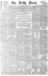 Daily News (London) Tuesday 28 May 1878 Page 1