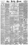 Daily News (London) Tuesday 21 January 1879 Page 1