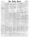 Daily News (London) Tuesday 10 February 1880 Page 1