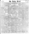 Daily News (London) Saturday 12 June 1880 Page 1
