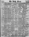 Daily News (London) Friday 17 February 1882 Page 1