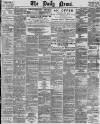 Daily News (London) Wednesday 29 March 1882 Page 1