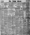 Daily News (London) Wednesday 25 April 1883 Page 1