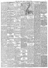 Daily News (London) Tuesday 25 March 1884 Page 5