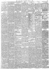 Daily News (London) Wednesday 21 April 1886 Page 3