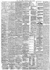 Daily News (London) Wednesday 21 April 1886 Page 4