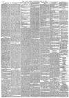 Daily News (London) Wednesday 21 April 1886 Page 6