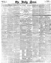 Daily News (London) Monday 31 May 1886 Page 1