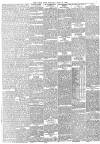 Daily News (London) Saturday 10 July 1886 Page 5