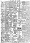 Daily News (London) Tuesday 13 July 1886 Page 4