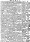 Daily News (London) Friday 12 August 1887 Page 5