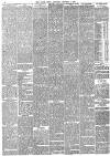 Daily News (London) Saturday 08 October 1887 Page 6